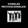 Charlas motivacionales.