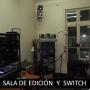 Sala de edición y switch.
