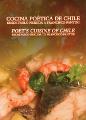 Cocina Poética de Chile, desde Pablo Neruda a Francisco Fantini