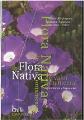 FLORA NATIVA de valor ORNAMENTAL, ZONA NORTE