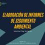 Informes de seguimiento ambiental