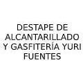 Destape de Alcantarillado y Gasfitería  Yuri Fuentes