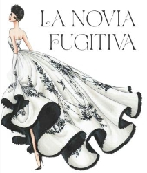 La novia Fugitica - Vestidos de Novia