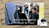 Marco Muñoz Hervia Profesor de Piano